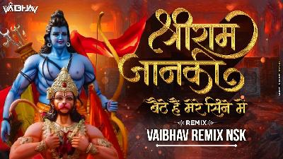 Shree Ram Janki - Vaibhav Remix Nsk